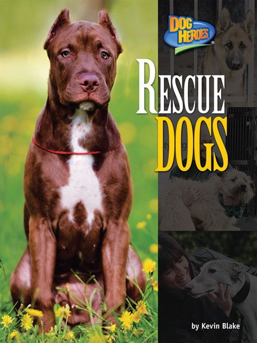 Title details for Rescue Dogs by Kevin Blake - Available